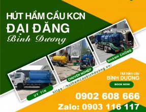 HÚT HẦM CẦU UY TÍN - CHUYÊN NGHIỆP KHU CÔNG NGHIỆP ĐẠI ĐĂNG - TP THỦ DÂU MỘT BÌNH DƯƠNG