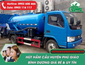 Nhận hút hầm cầu Huyện Phú Giáo giá rẻ, chuyên nghiệp, máy móc hiện đại