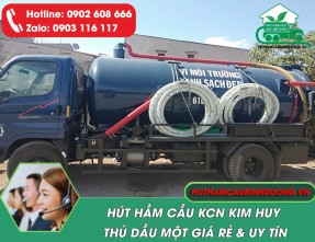 Hút hầm cầu KCN Kim Huy giá rẻ, uy tín, chất lượng ✅ [PHỤC VỤ 24/7]