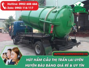 Dịch vụ hút hầm cầu Thị Trấn Lai Uyên Bàu Bàng giá rẻ, uy tín, sạch sẽ