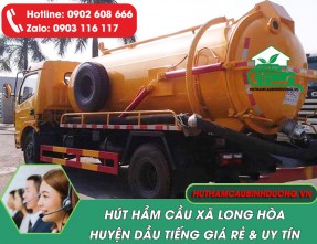 Hút hầm cầu xã Long Hòa Huyện Dầu Tiếng uy tín, chuyên nghiệp 24/7, giá rẻ
