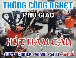 Thông cống nghẹt tại Phú Giáo ✅ [GIÁ RẺ] & [UY TÍN]【Alo Là Có Mặt】